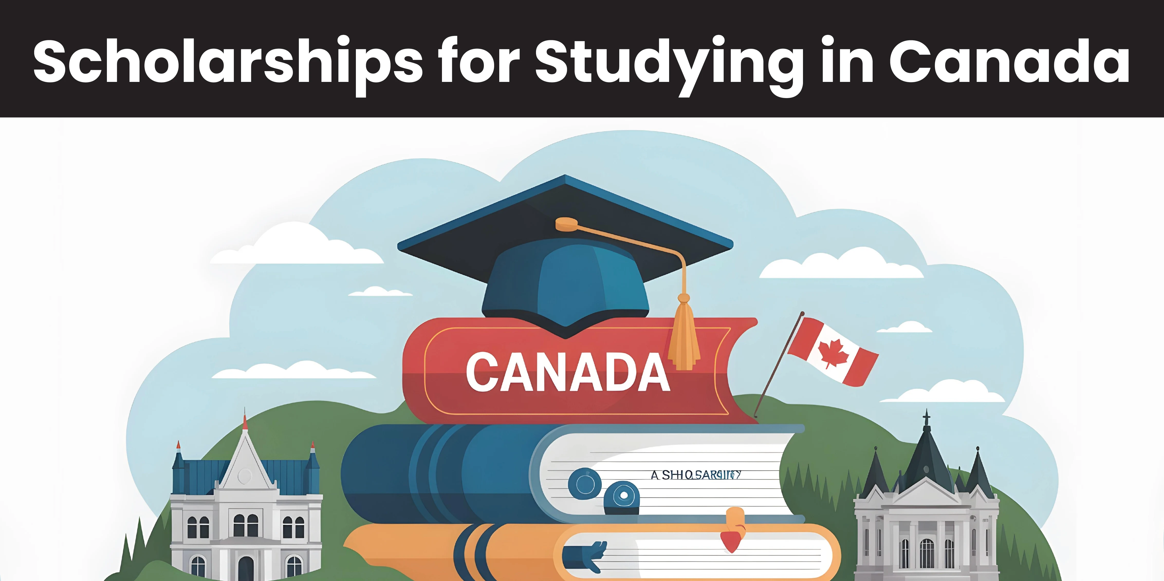 Scholarships in Canada: Guide for Indian & International Students