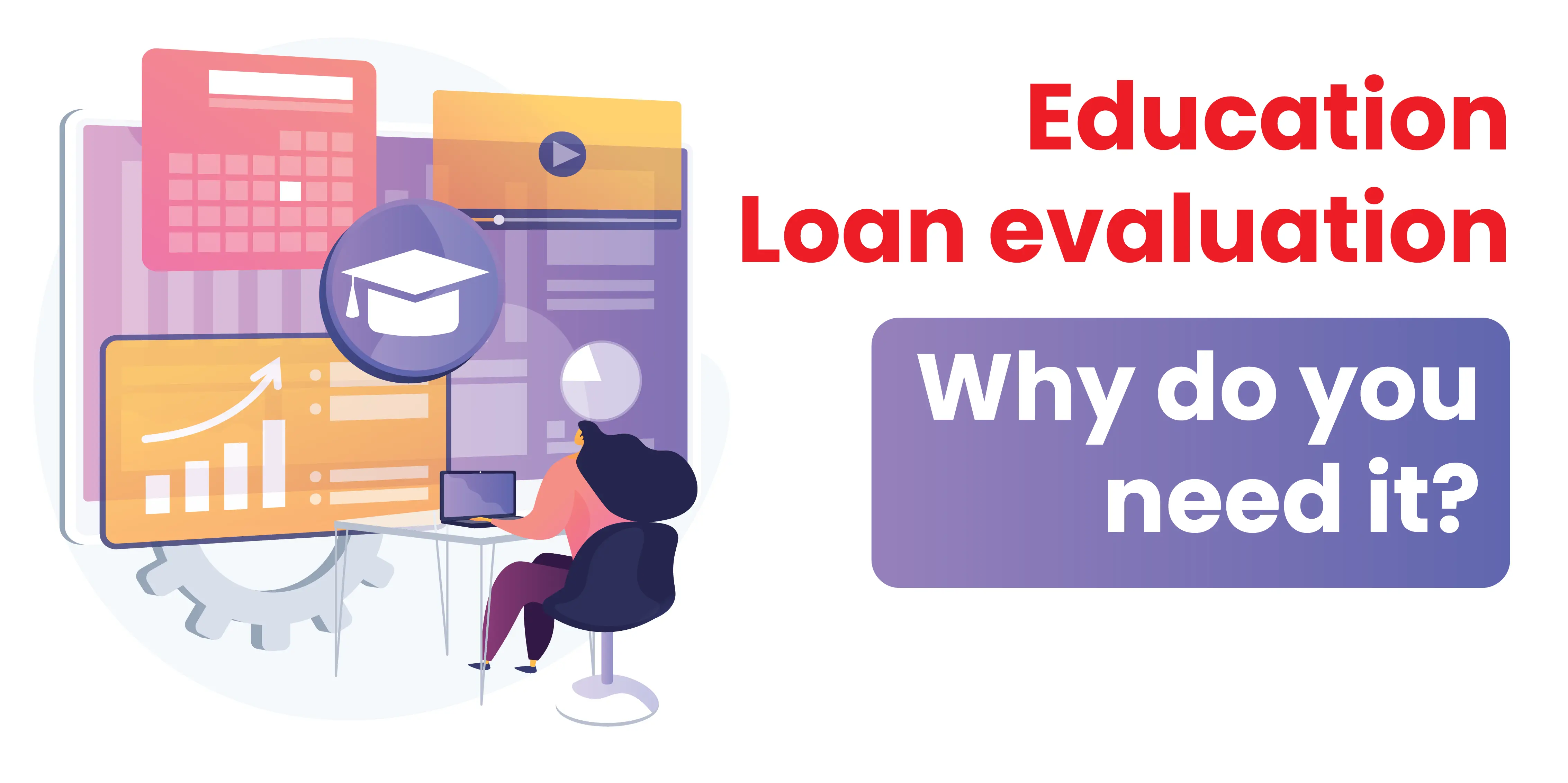 What Is an Education Loan Evaluation & Why You Need One