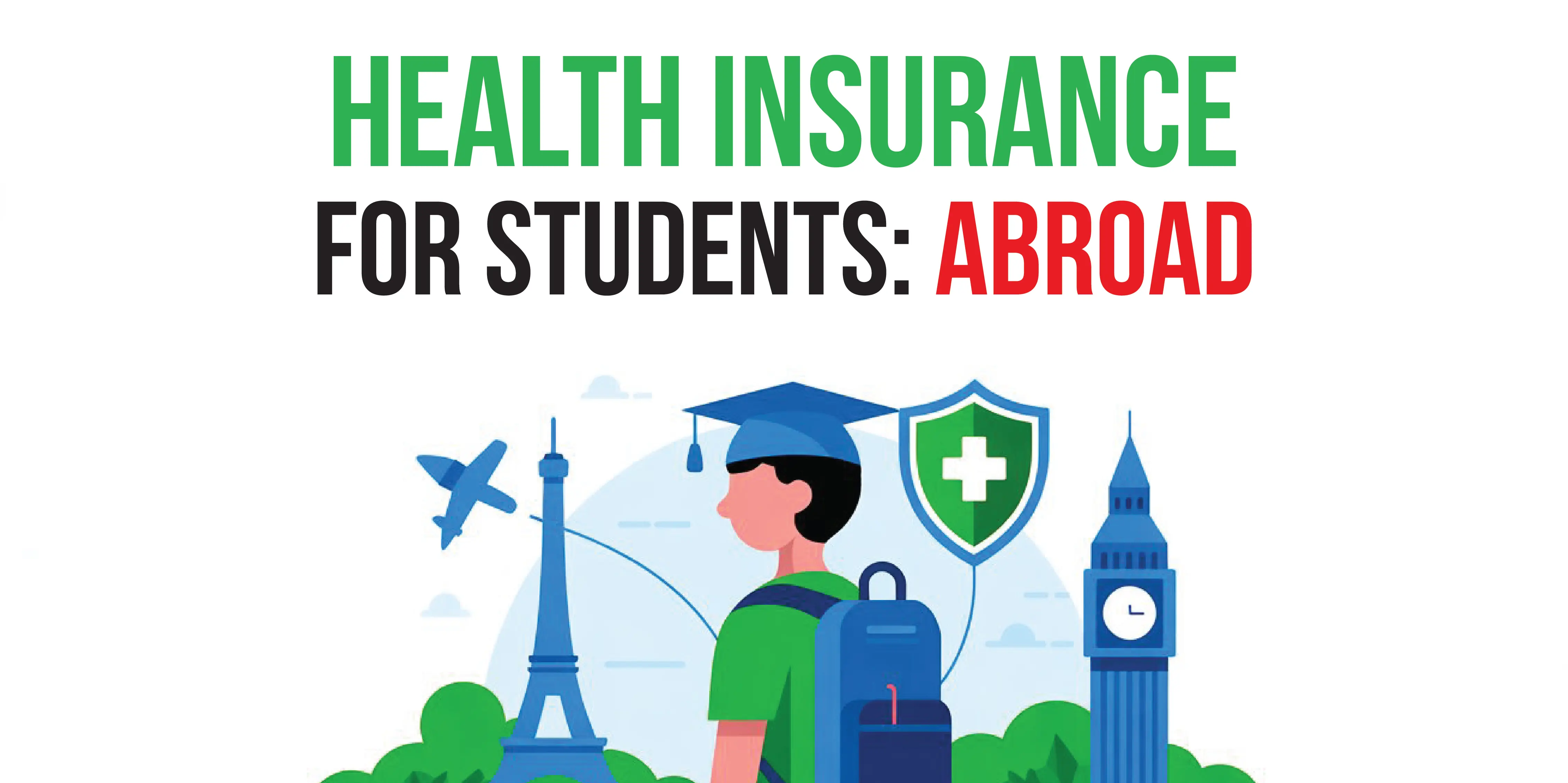 Health Insurance Guide for Students Going Abrod Health Insurance Guide for Students Going Abrod