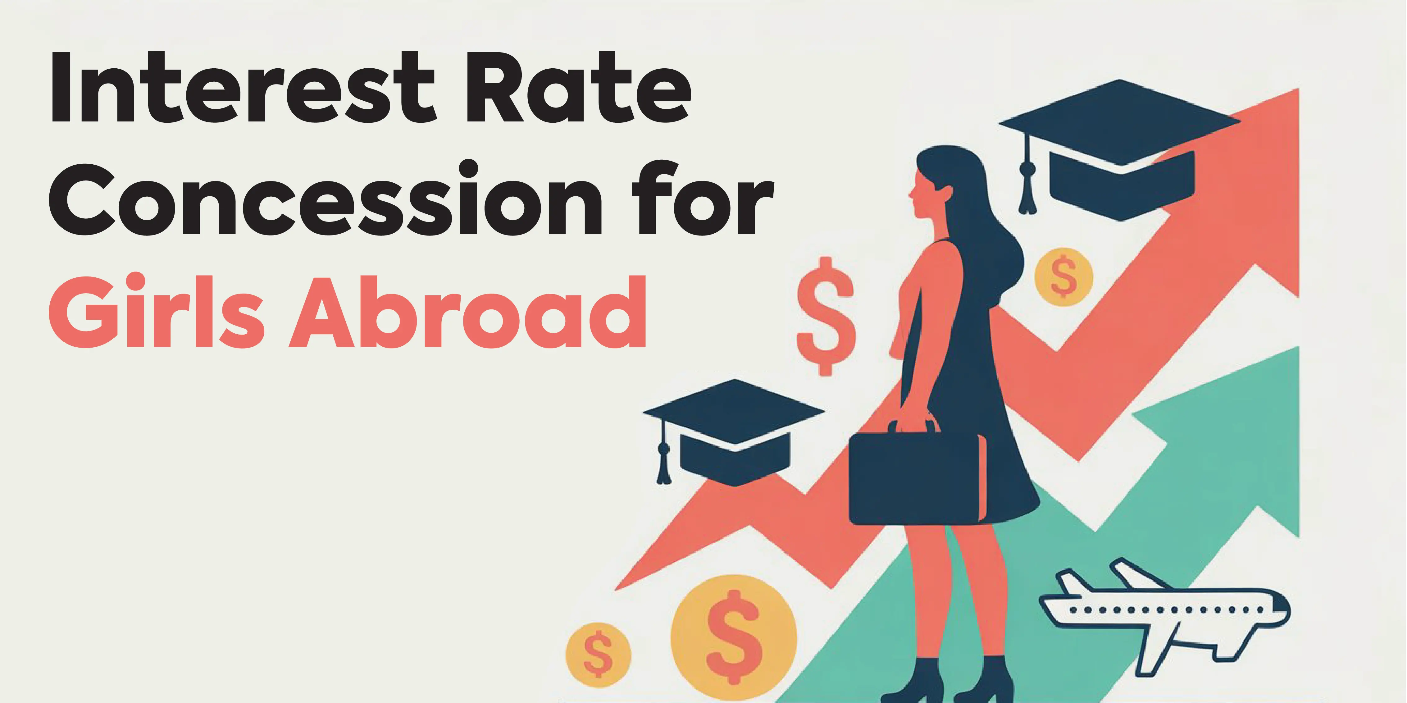 Interest Rate Concession For Girl Students For Abroad Education