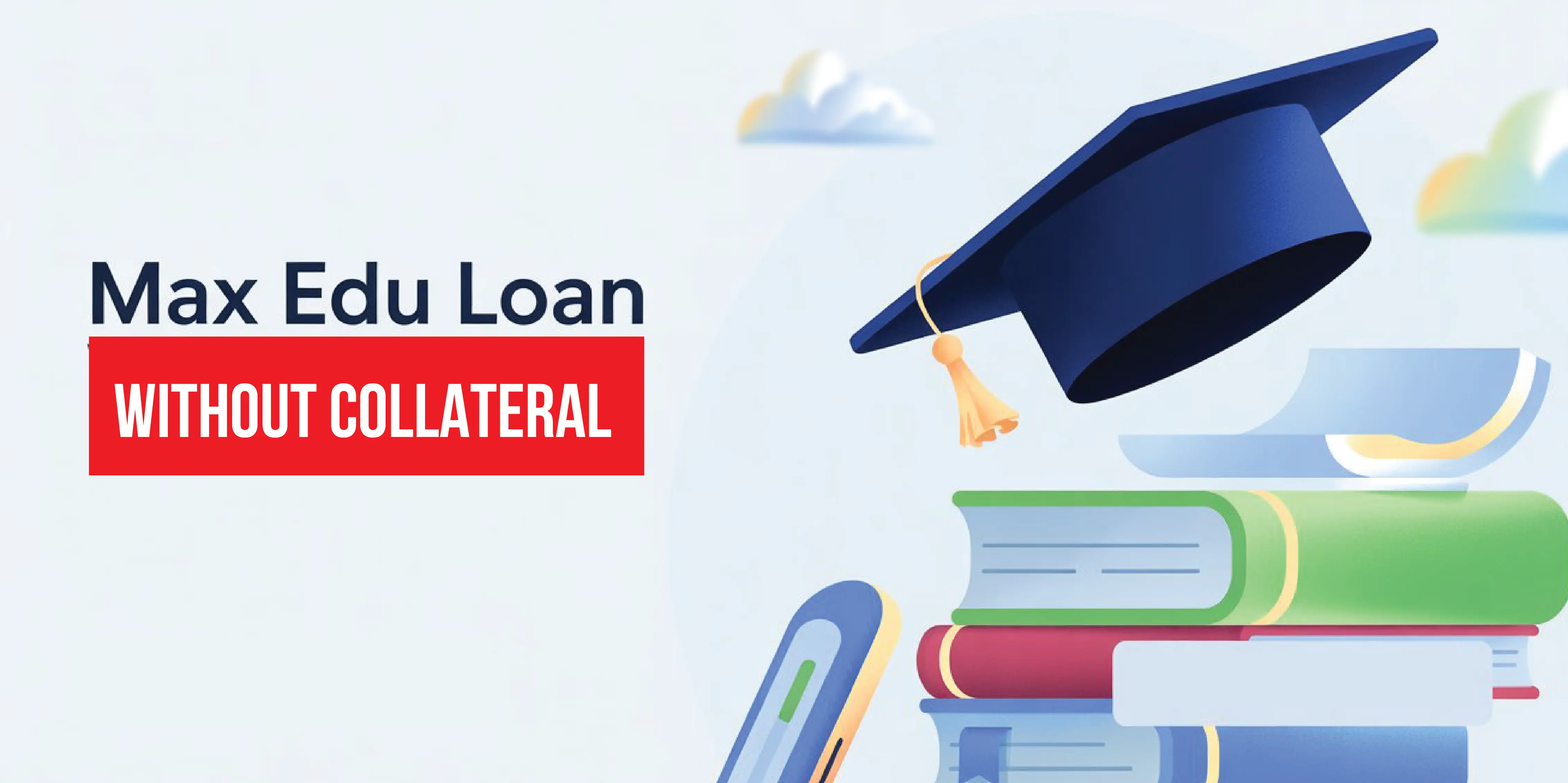 Maximum Education Loan Without Collateral for Abroad Studies