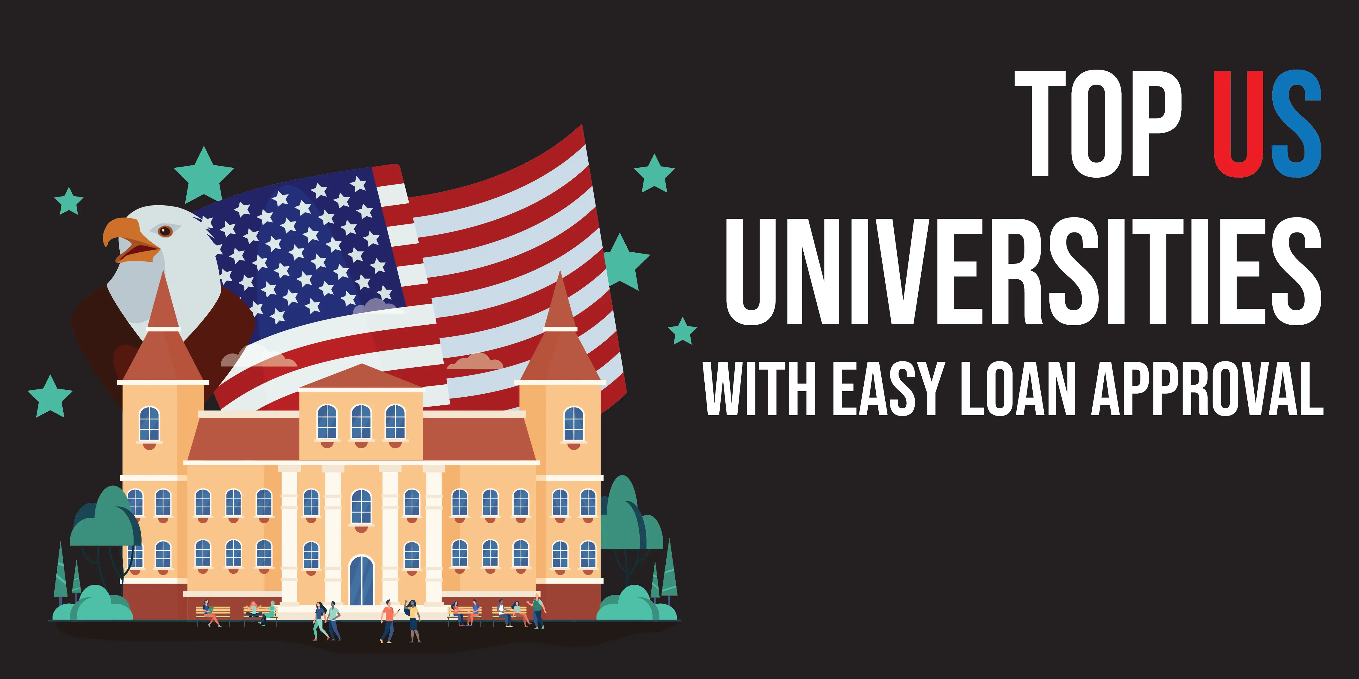 Top Universities in the USA with High Education Loan Approval Chances
