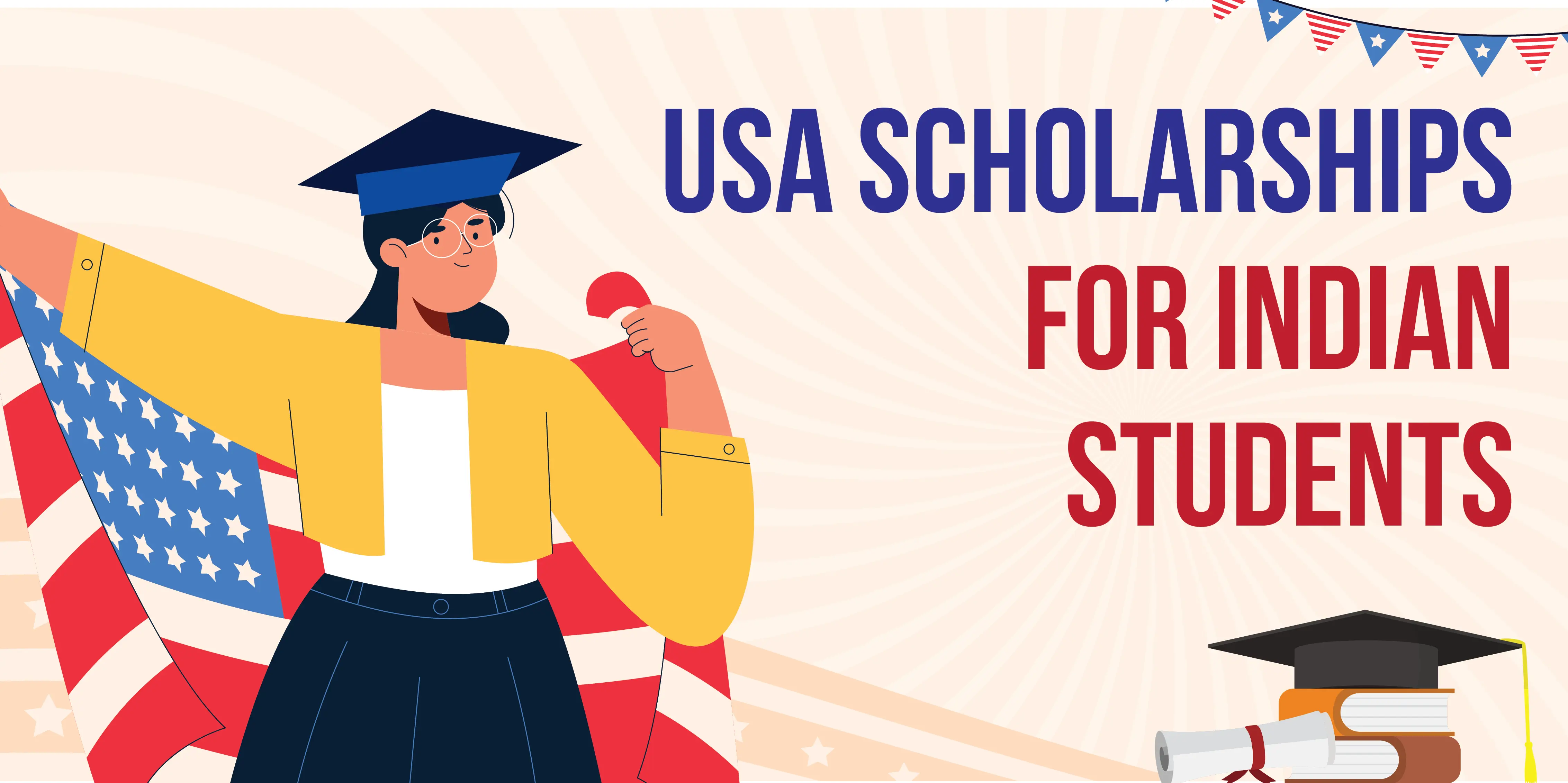 Guide to Scholarships for Indian Students in the USA 2025
